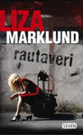 Liza. Marklund - Rautaveri