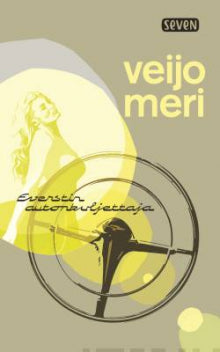 Veijo Meri - Everstin autonkuljettaja