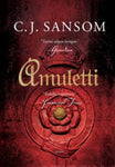 C J Sansom - Amuletti