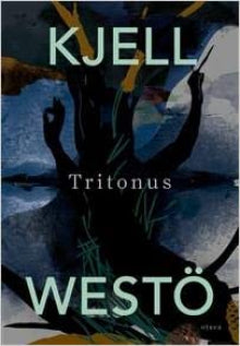 Kjell Westö - Tritonus