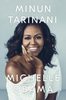 Michelle Obama - Minun tarinani