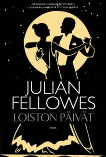 Julian Fellowes - Loiston päivät