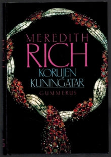 Meredith Rich - Korujen kuningatar