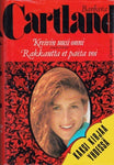 Barbara Cartland - Kreivin uusi onni   Rakkautta ei voi paeta