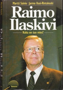 Martti Sainio - Raimo Ilaskivi