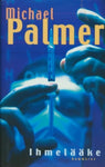 Michael Palmer - Ihmelääke