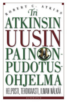 Robert C. Atkins - Tri Atkinsin uusin painonpudotusohjelma