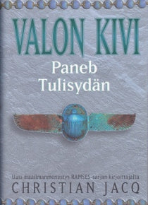 Christian Jacq - Valon kivi - Paneb tulisydän