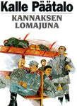 Kalle Päätalo - Kannaksen lomajuna