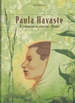 Paula Havaste - Kymmenen onnen Anna