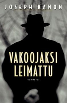 Joseph Kanon - Vakoojaksi leimattu