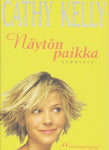 Cathy Kelly - Näytön paikka