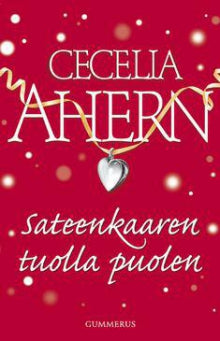 Cecelia Ahern - Sateenkaaren tuolla puolen