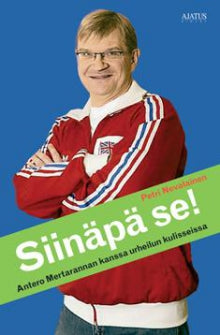 Antero Mertaranta - Siinäpä se!