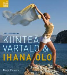 Marja Putkisto - Kiinteä vartalo & ihana olo