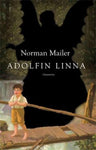 Norman Mailer - Adolfin linna