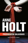 Anne Holt - Presidentin salaisuus