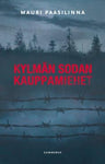 Mauri Paasilinna - Kylmän sodan kauppamiehet