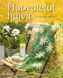 Jill Denton - Huovutetut huivit