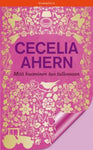 Cecelia Ahern - Mitä huominen tuo tullessaan