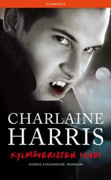 Charlaine Harris - Kylmäveristen klubi