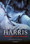 Charlaine Harris - Pahan veren valtakunta