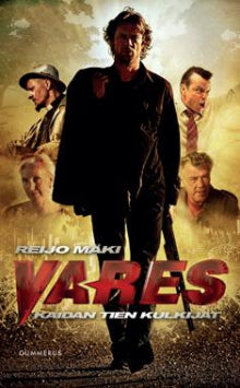 Reijo Mäki - Vares ja kaidan tien kulkijat