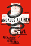 Alexander Söderberg - Andalusialainen ystävä