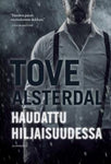 Tove Alsterdal - Haudattu hiljaisuudessa