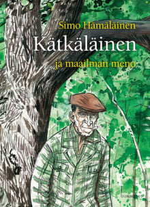 Simo Hämäläinen - Kätkäläinen ja maailman meno