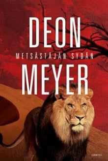 Deon Meyer - Metsästäjän sydän