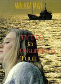 Annukka Järvi - Tyttö ja oikutteleva tuuli