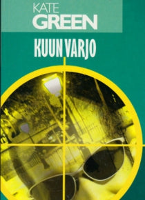 Kate Green - Kuun varjo