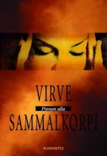 Virve Sammalkorpi - Pinnan alla