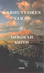 Deborah Smith - Karhuvuoren varjo