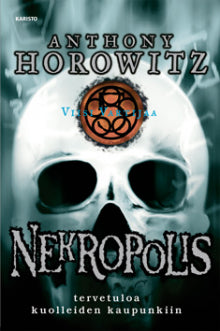 Anthony Horowitz - Viisi vartijaa - Nekropolis