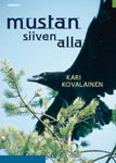 Kari Kovalainen - Mustan siiven alla