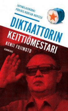 Kenji Fujimoto - Diktaattorin keittiömestari