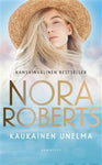 Nora Roberts - Kaukainen unelma