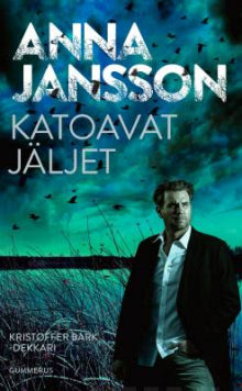 Anna Jansson - Katoavat jäljet