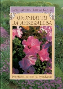 Pentti Alanko - Ukonhattu ja ahkeraliisa