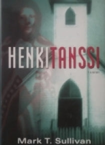 Mark T. Sullivan - Henkitanssi