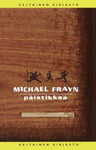 Michael Frayn - Päistikkaa