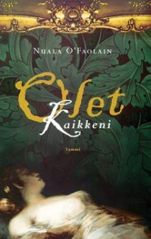 Nuala O Faolain - Olet kaikkeni