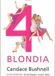 Candace Bushnell - Neljä blondia