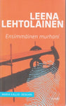 Leena Lehtolainen - Ensimmäinen murhani