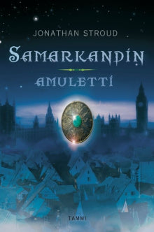Jonathan Stroud - Samarkandin amuletti