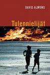 David Almond - Tulennielijät