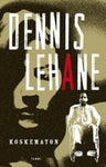 Dennis Lehane - Koskematon