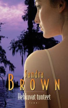 Sandra Brown - Hehkuvat tunteet